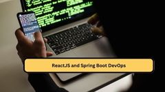 ReactJS and Spring Boot DevOps